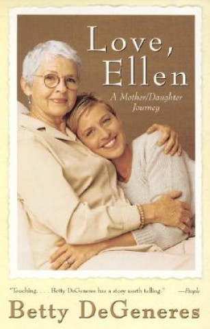 Kniha Love, Ellen Ellen DeGeneres