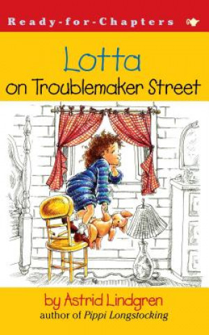 Kniha Lotta on Troublemaker Street Astrid Lindgren