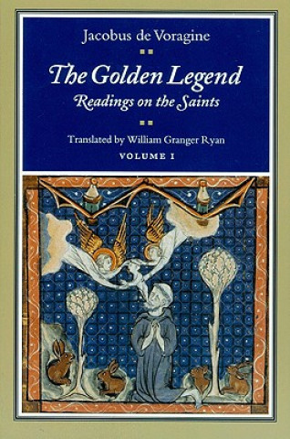 Carte Golden Legend, Volume I Jacobus De Voragine