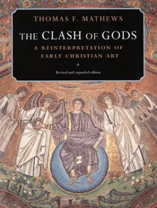 Könyv Clash of Gods Thomas F Mathews