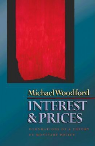Книга Interest and Prices Michael Woodford
