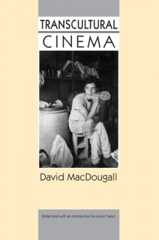 Книга Transcultural Cinema David MacDougall