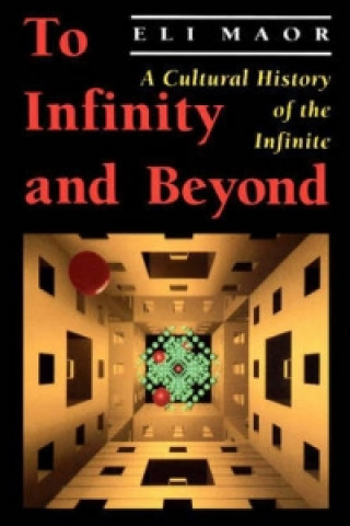 Kniha To Infinity and Beyond Eli Maor