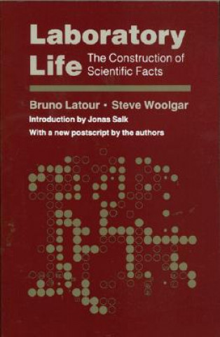 Kniha Laboratory Life Bruno Latour