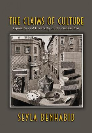 Kniha Claims of Culture Seyla Benhabib