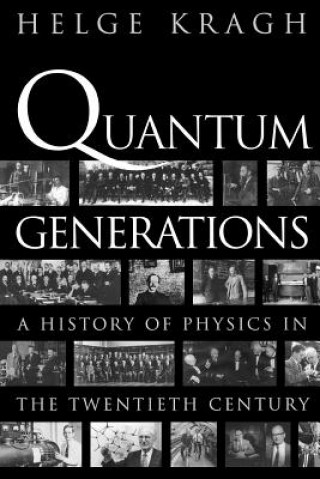 Livre Quantum Generations Helge Kragh