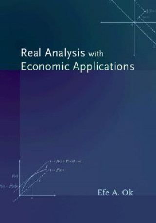 Könyv Real Analysis with Economic Applications Efe A. Ok