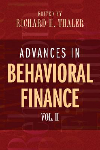 Carte Advances in Behavioral Finance, Volume II Richard H. Thaler