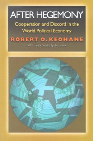 Könyv After Hegemony Robert O. Keohane