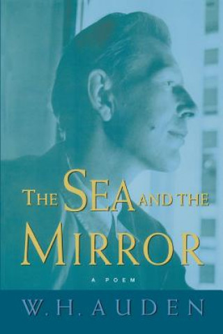 Kniha Sea and the Mirror W. H. Auden