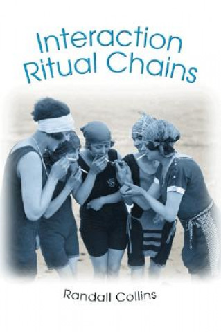 Книга Interaction Ritual Chains Collins