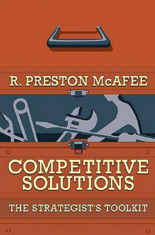 Carte Competitive Solutions R. Preston McAfee