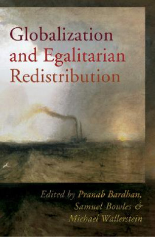 Kniha Globalization and Egalitarian Redistribution Pranab Bardhan