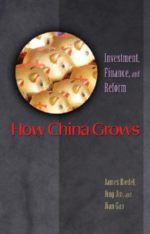 Carte How China Grows James Riedel