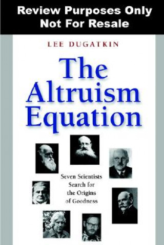 Könyv Altruism Equation Lee Dugatkin