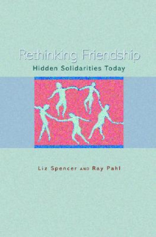 Kniha Rethinking Friendship Liz Spencer