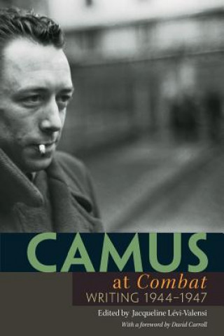 Kniha Camus at Combat Albert Camus