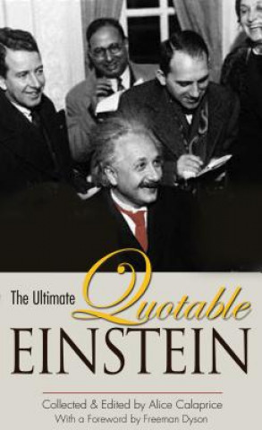 Könyv Ultimate Quotable Einstein Alice Calaprice