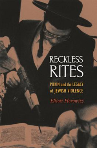 Könyv Reckless Rites Horowitz