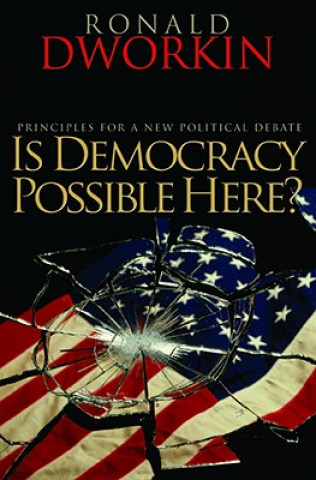 Kniha Is Democracy Possible Here? Dworkin