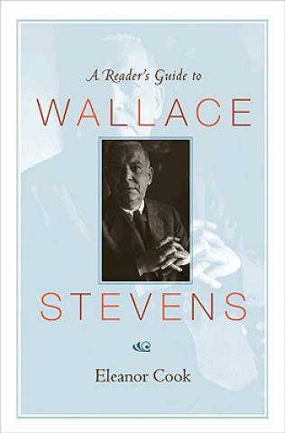 Knjiga Reader's Guide to Wallace Stevens Cook