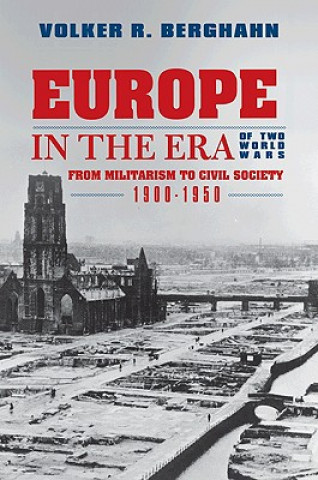 Книга Europe in the Era of Two World Wars Berghahn