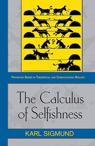 Kniha Calculus of Selfishness Karl Sigmund