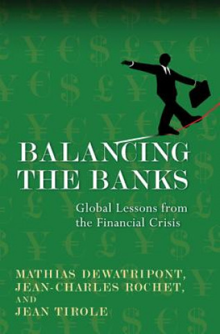 Kniha Balancing the Banks Mathias Dewatripont
