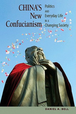 Книга China's New Confucianism Daniel A Bell