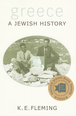 Kniha Greece--a Jewish History K E Fleming