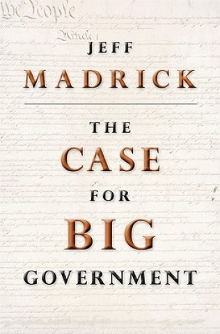 Carte Case for Big Government Jeff Madrick
