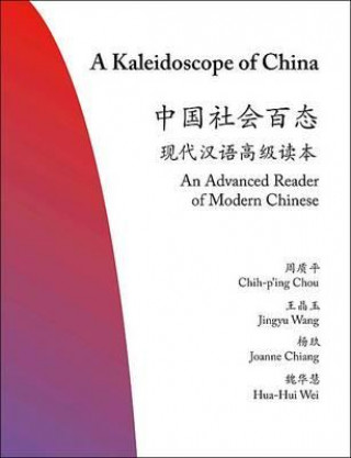Könyv Kaleidoscope of China Chih-p´ing Chou