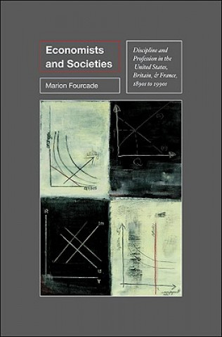 Книга Economists and Societies Marion Fourcade