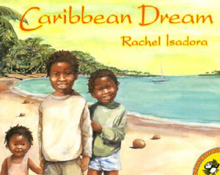 Libro Caribbean Dream Rachel Isadora