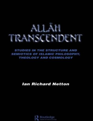 Buch Allah Transcendent Ian Richard Netton
