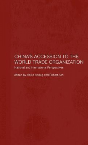 Carte China's Accession to the World Trade Organization Heike Holbig
