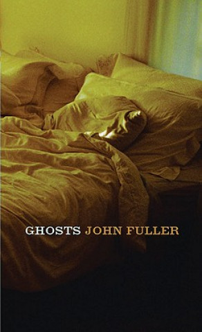 Könyv Ghosts John Fuller
