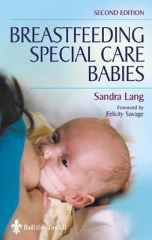 Knjiga Breastfeeding Special Care Babies Sandra Lang