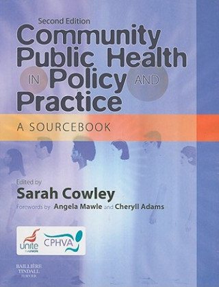 Knjiga Community Public Health in Policy and Practice Sarah Cowley