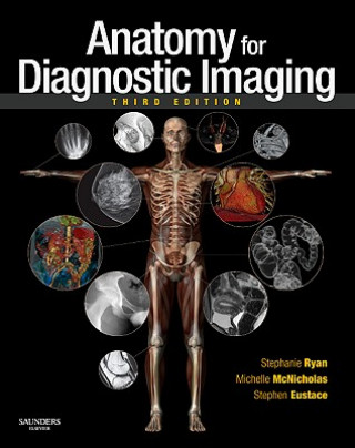 Kniha Anatomy for Diagnostic Imaging Stephanie Ryan