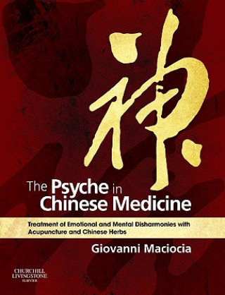 Книга Psyche in Chinese Medicine Giovanni Maciocia
