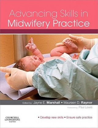 Carte Advancing Skills in Midwifery Practice Jayne E Marshall