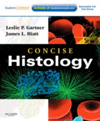 Könyv Concise Histology Leslie P Gartner