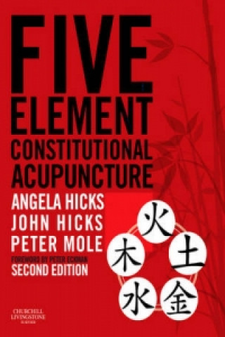 Książka Five Element Constitutional Acupuncture Angela Hicks