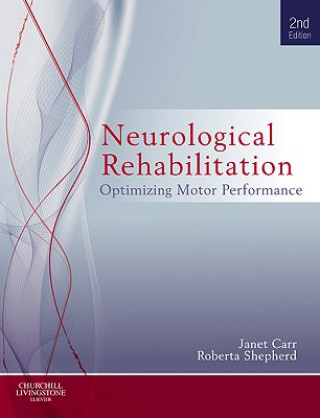 Kniha Neurological Rehabilitation Janet H Carr