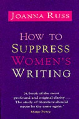 Buch How to Suppress Women's Writing Joanna Russ