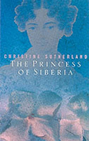 Книга Princess of Siberia Christine Sutherland