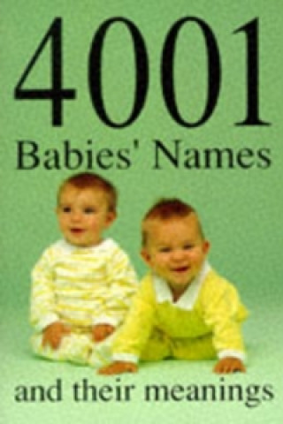 Kniha 4001 Babies' Names and Their Meanings James Glennon