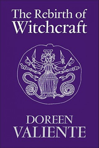 Kniha Rebirth of Witchcraft Doreen Valiente