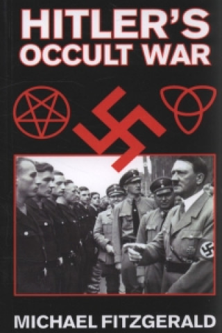 Kniha Hitler's Occult War Michael Fitzgerald
